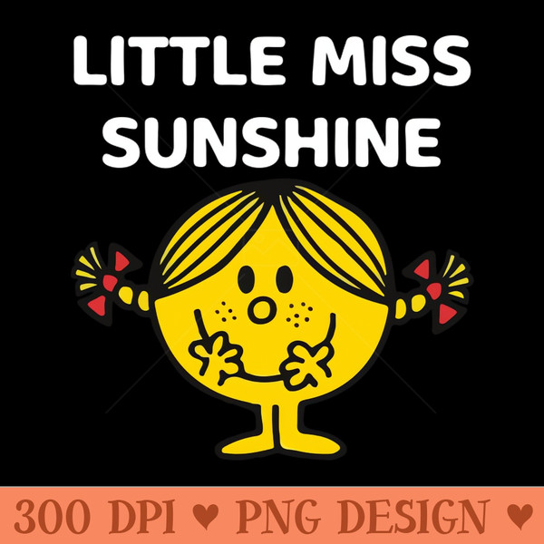 Little Miss Sunshine - Downloadable PNG - Professional Design