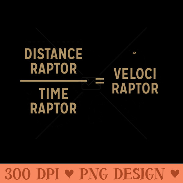 Distance Time Veloci Raptor Funny Dino Physics - PNG Clipart - Good Value