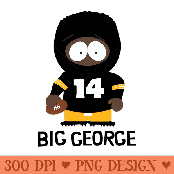 Big George - PNG Downloadable Resources - Good Value