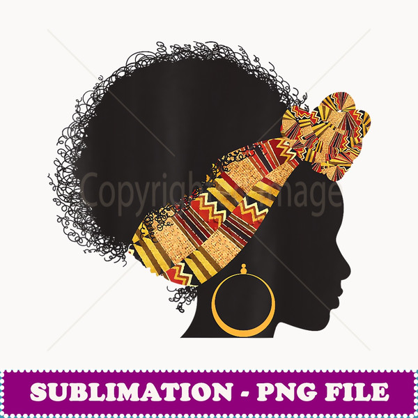 Funny Kente Cloth Head Wrap Gift For African American Women - Digital Sublimation Download File