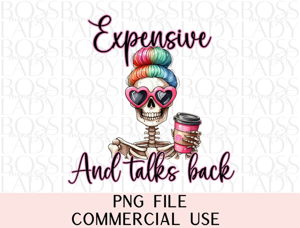 Expensive And Talks Back Mom Skeleton Shopping Funny Saying Front And Back Retro Trendy PNG Sublimation Shirt Instant Digital Download.jpg