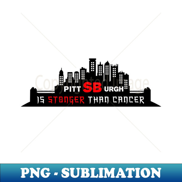 Pittsburgh is stronger than cancer #2 - PNG Transparent Sublimation File