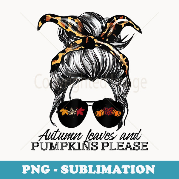 Autumn Leaves and Pumpkins Please Messy Bun Fall Hair Band - PNG Sublimation Digital Download