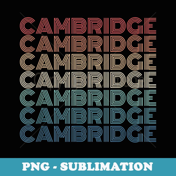 Retro Cambridge England - Aesthetic Sublimation Digital File