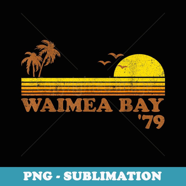 Vintage Waimea Bay Oahu Hawaii Beach Retro Sunset 70's - High-Resolution PNG Sublimation File