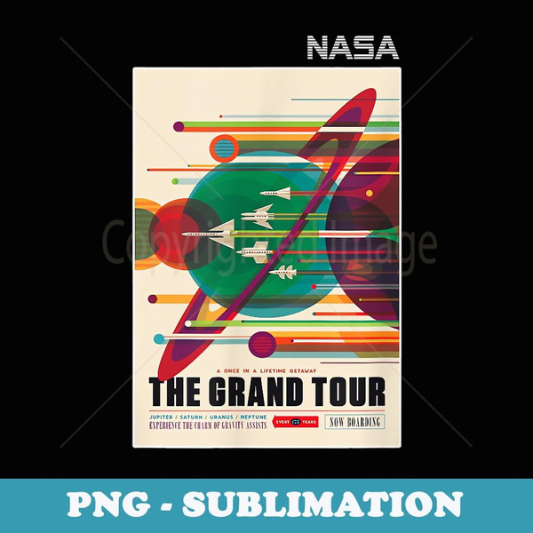 The Official Grand Tour Space Tourism NASA - Unique Sublimation PNG Download