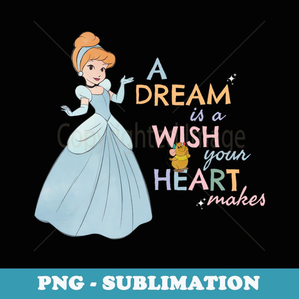 Disney Cinderella A Dream Is A Wish Your Heart Makes Logo - Sublimation Digital Download
