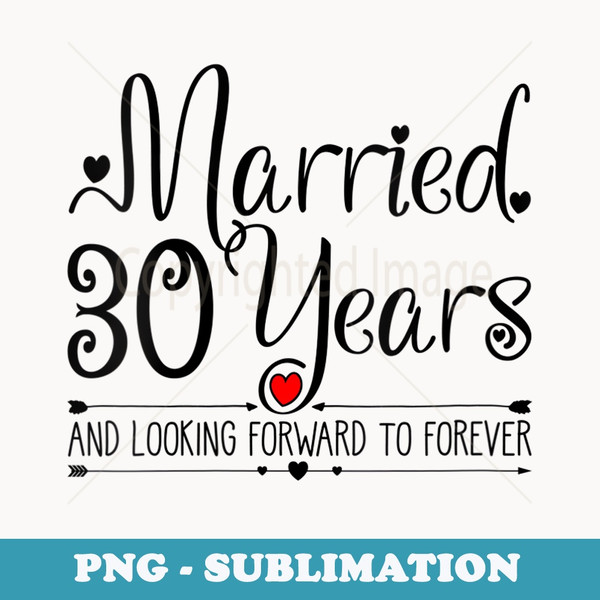 s 30th Wedding Anniversary for Her & Wife 30 Years of Marriage - Exclusive PNG Sublimation Download