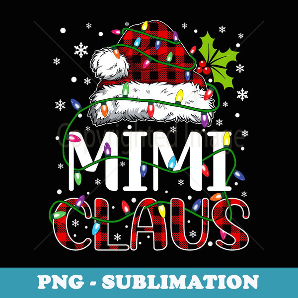Mimi claus christmas lights matching family xmas pajama - Stylish Sublimation Digital Download