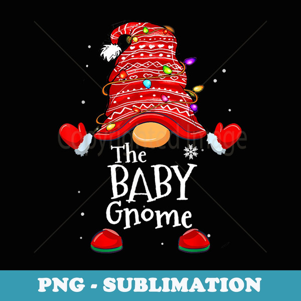 Baby Gnome - Xmas Family Matching Funny Christmas Gnomes - Instant PNG Sublimation Download