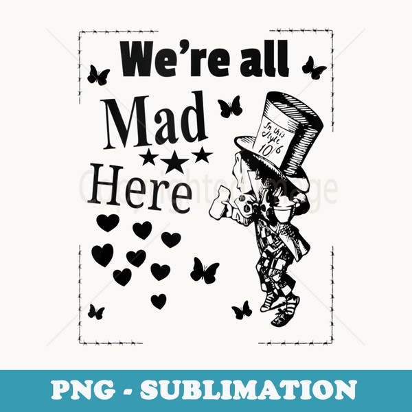 Alice in Wonderland Mad Hatter - PNG Sublimation Digital Download