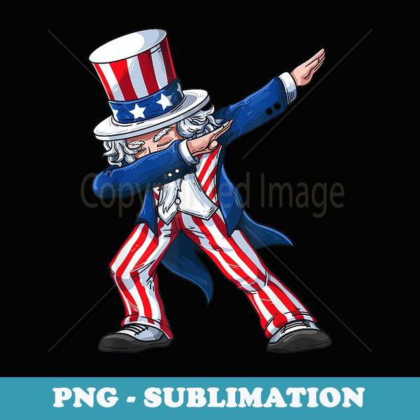 Dabbing Uncle Sam Funny Dab Dance 4th Of July - Signature Sublimation PNG File