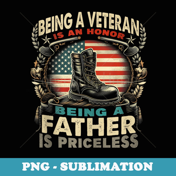 Veteran Father USA Flag 4th Of July - Premium Sublimation Digital Download