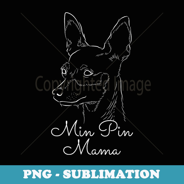 Min Pin Mama Dog Owner Miniature Pinscher Mini Pincher - Creative Sublimation PNG Download