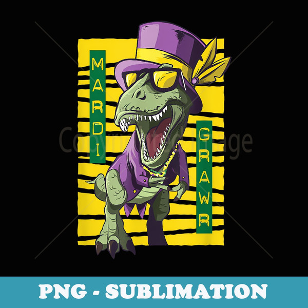 Mardi Grawr T Rex Dinosaur - Mardi Gras - Artistic Sublimation Digital File