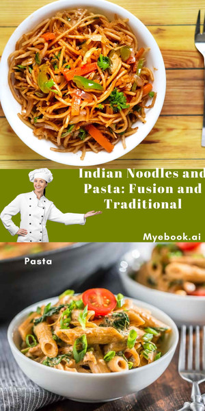 Indian Noodles and Pasta Fusion and Traditional (1).jpg