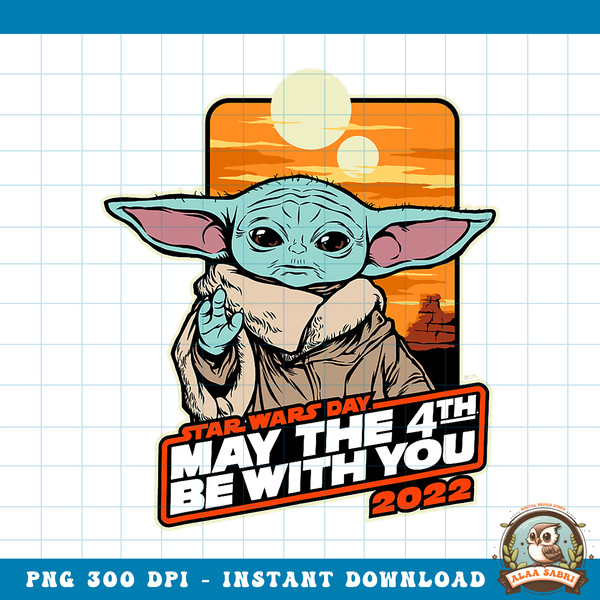 Star Wars Grogu May The 4th Be With You 2022 png, digital download, instant .jpg