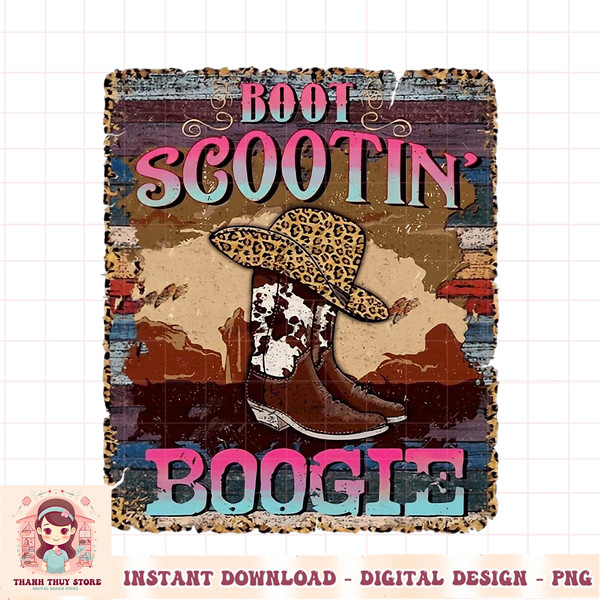 Boot Scootin’ Boogie Western Cowgirls Cowboy Boots PNG Download.jpg