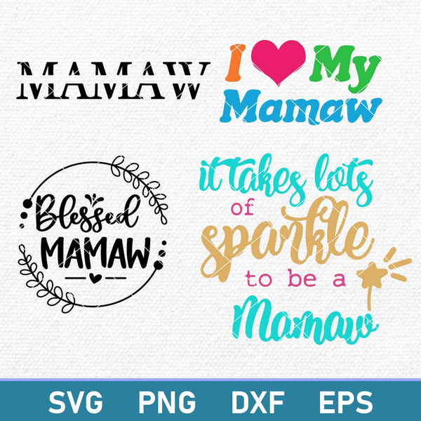 Mamaw Bundle Svg, Blessed Mamaw Svg, Grandma Svg, Mom Svg, Png Dxf Eps File.jpeg