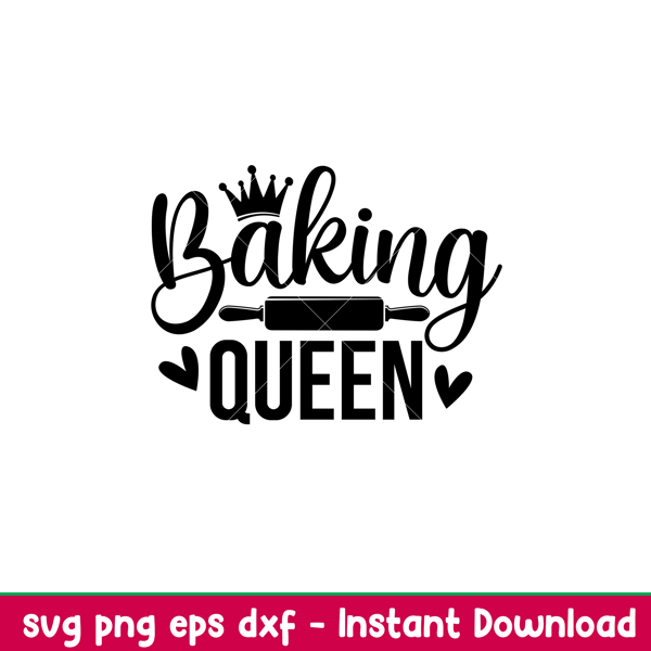 Baking Queen, Baking Queen Svg, Cooking Svg, Kitchen Quote Svg, png,dxf, eps file.jpeg