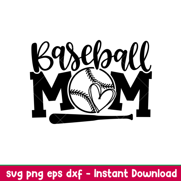 Baseball Mom, Baseball Mom Svg, Mom Life Svg, Mother’s Day Svg, Baseball Svg, dxf,eps,png file.jpeg