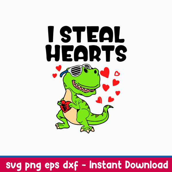 I Steal Hearts Trex Dino Svg, Dinosaur Love Svg, Png Dxf Eps File.jpeg