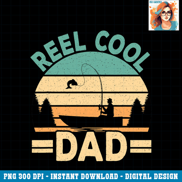 Funny Reel Cool Dad Fishing Fisherman Daddy Fathers Day PNG Download.pngFunny Reel Cool Dad Fishing Fisherman Daddy Fathers Day PNG Download.jpg