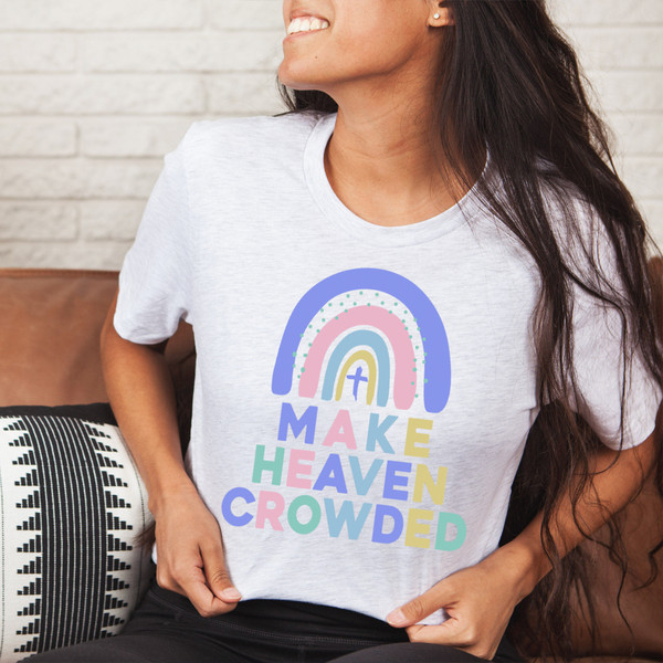 Make Heaven Crowded Tee..jpg