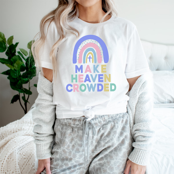 Make Heaven Crowded Tee.jpg