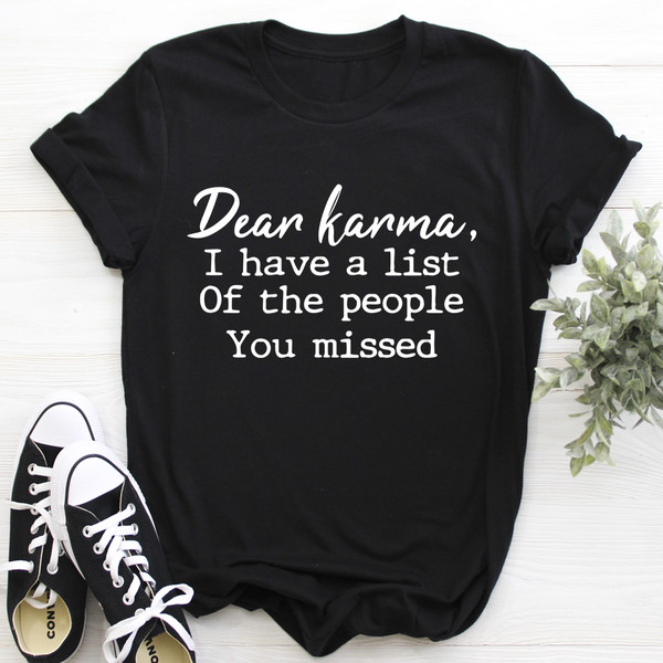 Dear Karma Tee.jpg