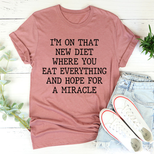 I'm On That New Diet Tee3.jpg