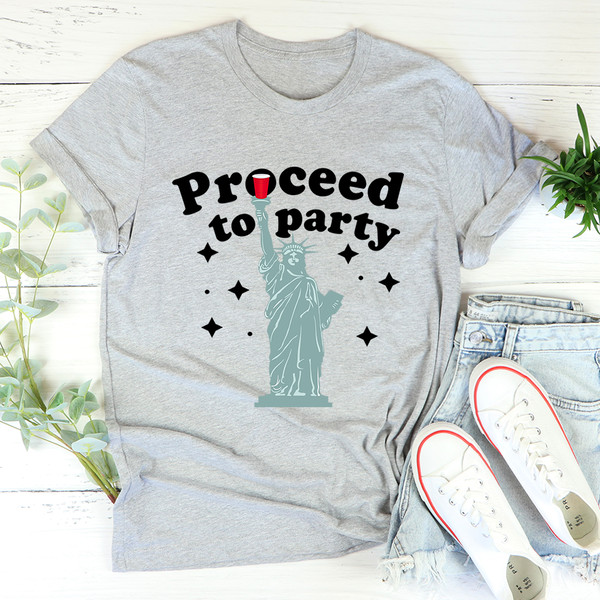 Proceed To Party Tee.jpg