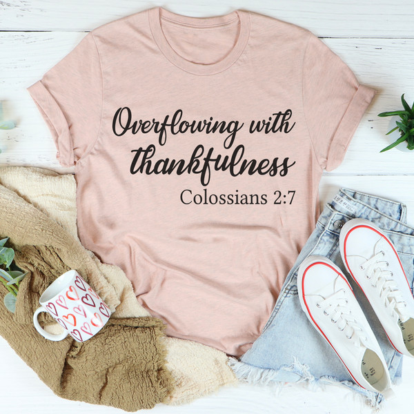 Overflowing With Thankfulness Tee...jpg