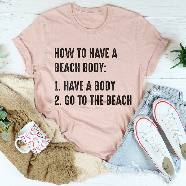 How to Have A Beach Body Tee (3).jpg