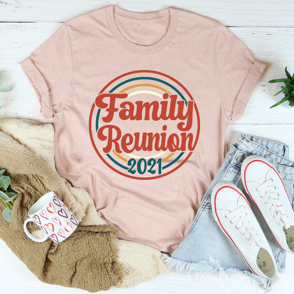 Family Reunion 2021 Tee ...jpg