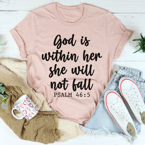 God Is Within Her She Will Not Fall Tee.jpg