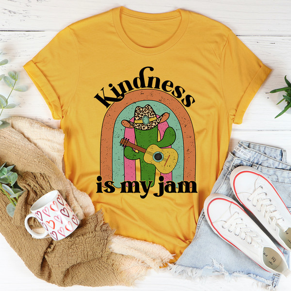 Kindness Is My Jam Tee.jpg