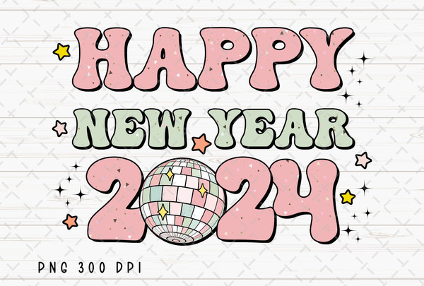Retro Happy New Year 2024 PNG File, New Year Sublimation, 2024 PNG, Disco Ball PNG, Instant Digital Download 6.jpg