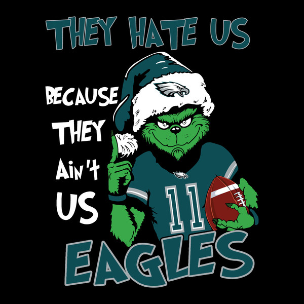 Grinch-They-Hate-Us-Because-They-Aint-Us-Eagles-Svg-1212232070.png