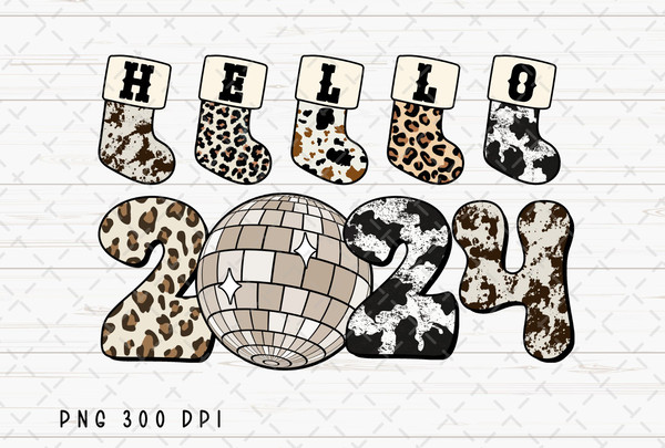 Hello 2024 PNG File, Retro New Year Sublimation, Western Leopard Design, Christmas png, Disco Ball png, Digital Download.jpg