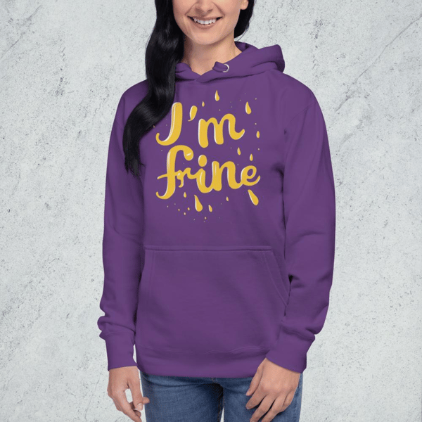 Im fine everythings fine but im, fashion lifestyle quote I am fine retro i'm fine vector im fine fashion я в порядке je vais bien desing Unisex Hoodie