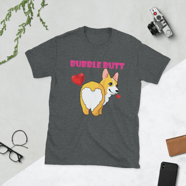 bubble butt funny corgi Short-Sleeve Unisex T-Shirt