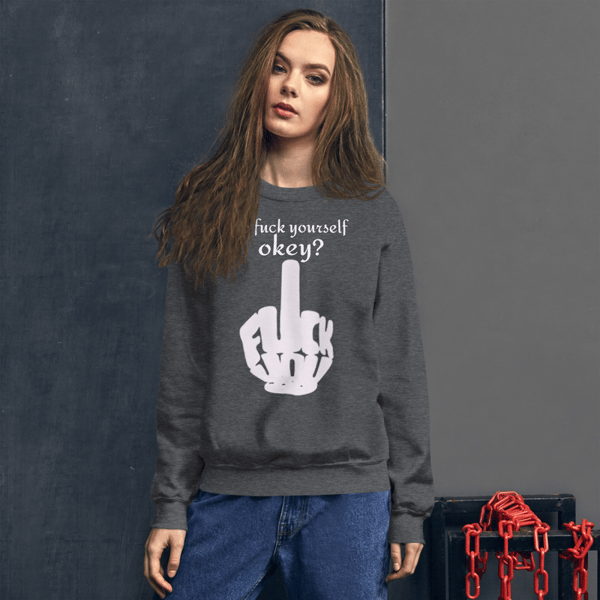 Go Fuck Yourself Printed, Fuck You Logo Unisex Sweatshirt