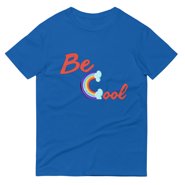 best T-Shirt be cool tee,unisex