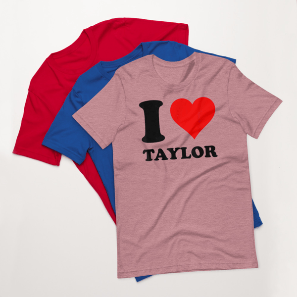 Red Heart I Love Taylor T-Shirt - Unisex t-shirt