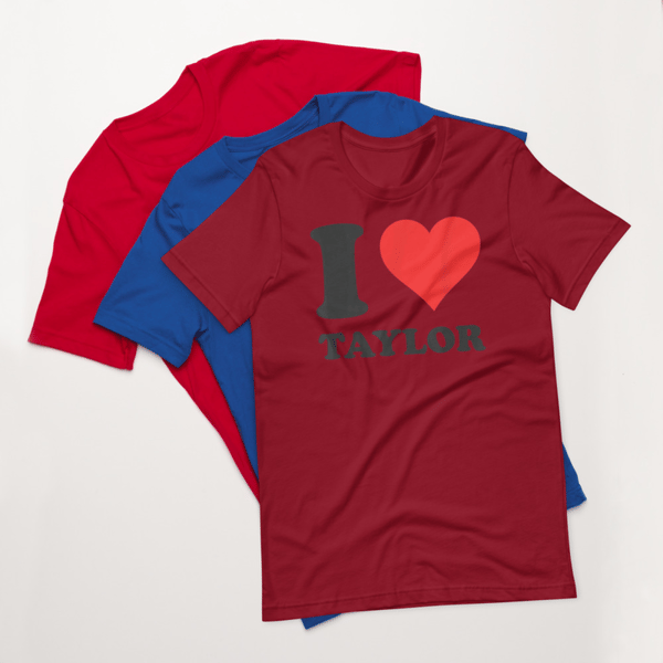 Red Heart I Love Taylor T-Shirt - Unisex t-shirt