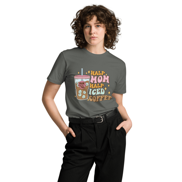 half mom half iced coffee Unisex premium t-shirt