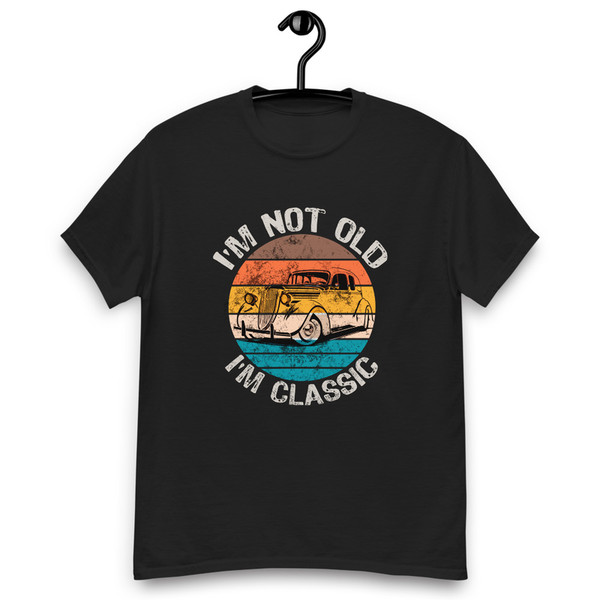 I'M NOT OLD I'M CLASSIC Men's classic tee