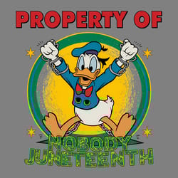 donald duck property of nobody juneteenth png