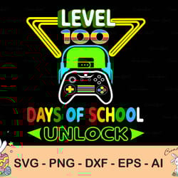 100th day of school video game gamer svg, level 100 days unlocked svg, gamer teacher svg, teacher apprecation svg, video